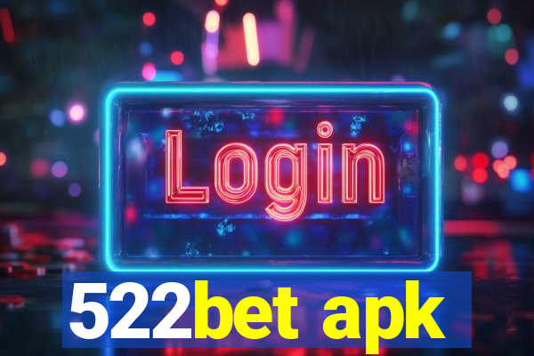 522bet apk